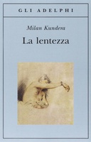 Frasi di La lentezza