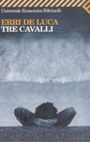 Frasi di Tre cavalli