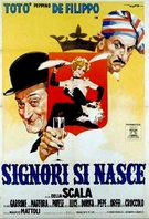 Frasi di Signori si nasce